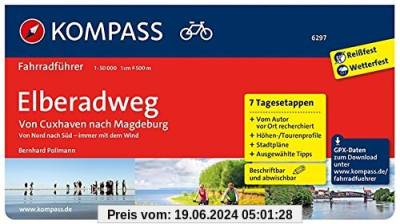 Elberadweg von Cuxhaven nach Magdeburg: Fahrradführer mit Stadtplänen und GPX-Daten zum Download. (KOMPASS-Fahrradführer, Band 6297)